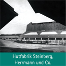 Hutfabrik Steinberg Herrmann und Co