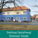 Siedlung Upstallweg/Gottower Straße